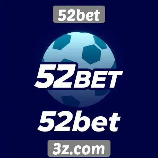 Apostas esportivas em alta no 52bet